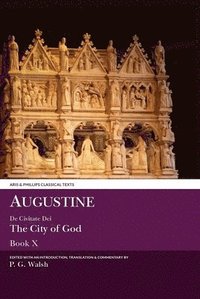 bokomslag Augustine: The City of God Book X