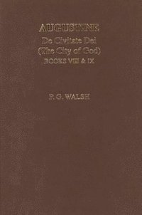 bokomslag Augustine: The City of God Books VIII and IX
