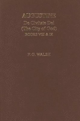 bokomslag Augustine: The City of God Books VIII and IX