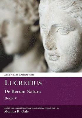 Monica R. Gale - Lucretius: De Rerum Natura V, Inbunden