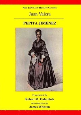 Pepita Jimenez: A Novel by Juan Valera 1