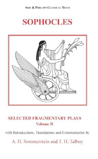 Sophocles: Selected Fragmentary Plays, Volume 2, Inbunden