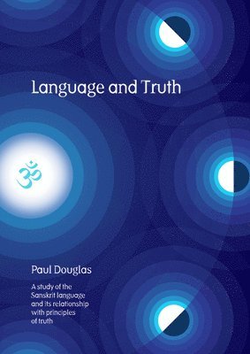 Paul Douglas - Language and Truth, Inbunden