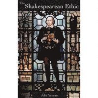 John Vyvyan - Shakespearean Ethic, Häftad