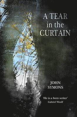 John Symons - A Tear in the Curtain, Inbunden