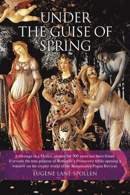 Eugene Lane-Spollen - Under the Guise of Spring, Inbunden