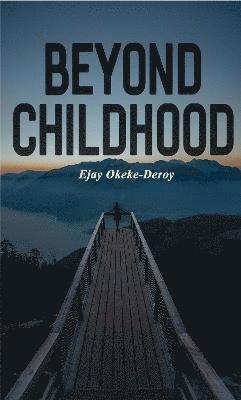 bokomslag Beyond Childhood