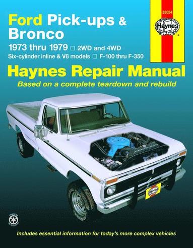 bokomslag Ford pick-ups F-100-F-350 & Bronco (1973-1979) Haynes Repair Manual (USA)