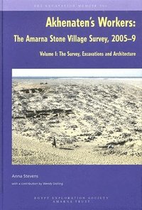 bokomslag Akhenaten's Workers: The Amarna Stone Village Survey, 2005-9, Volume I