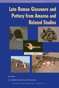 bokomslag Late Roman Glassware and Pottery from Amarna and Related Studies