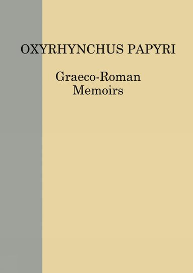 bokomslag Oxyrhynchus Papyri. Volume LXXXII