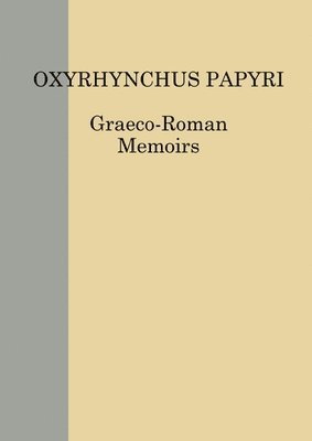 bokomslag The Oxyrhynchus Papyri vol. LXXXVI