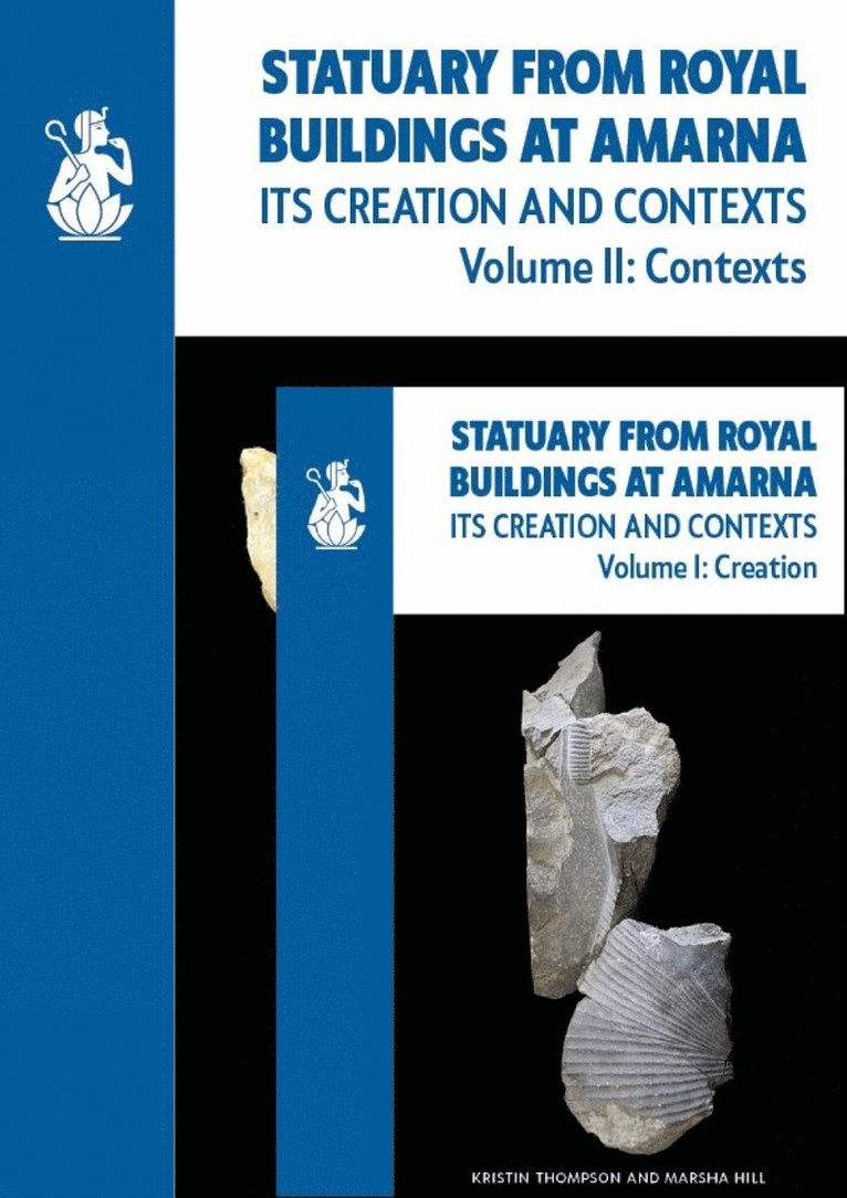 Kristin Thompson, Marsha Hill - Statuary from Royal Buildings at Amarna (2-volume set), Inbunden