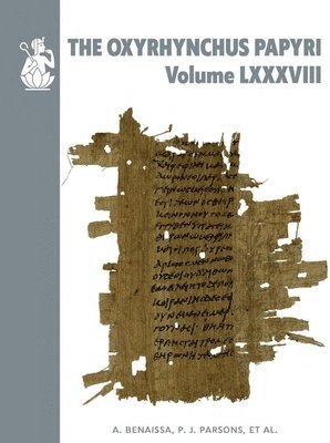 bokomslag The Oxyrhynchus Papyri. Volume LXXXVIII