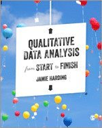 Qualitative Data Analysis from Start to Finish