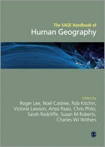 Roger Lee, Noel Castree, Rob Kitchin, Victoria Lawson, Anssi Paasi, Christopher Philo Philo, Sarah A Radcliffe, Susan M. Roberts, Charles W. J. Withers - The SAGE Handbook of Human Geography, 2v, Inbunden