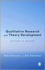 Mats Alvesson, Dan Kärreman - Qualitative Research and Theory Development, Inbunden