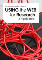 bokomslag The Essential Guide to Using the Web for Research
