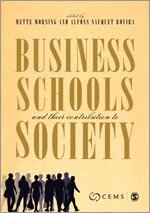 Mette Morsing, Alfons Sauquet Rovira - Business Schools and their Contribution to Society, Inbunden