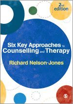 bokomslag Six Key Approaches to Counselling and Therapy