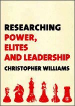 Christopher Williams - Researching Power, Elites and Leadership, Inbunden