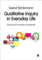 bokomslag Qualitative Inquiry in Everyday Life