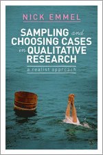 Sampling and Choosing Cases in Qualitative Research 1