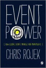 Chris Rojek, Index on Censorship - Event Power, Inbunden