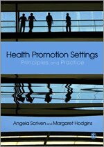 Angela Scriven, Margaret Hodgins - Health Promotion Settings, Inbunden