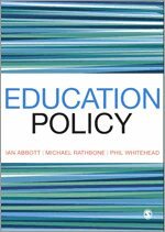 Ian Abbott, Michael Rathbone, Phillip Whitehead - Education Policy, Inbunden
