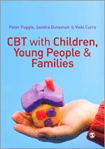bokomslag CBT with Children, Young People and Families