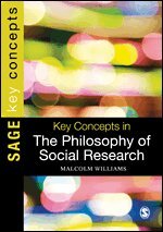 Malcolm Williams - Key Concepts in the Philosophy of Social Research, Inbunden