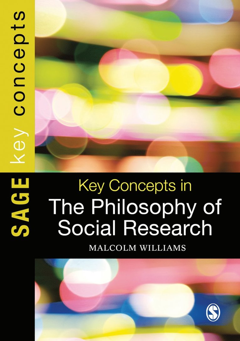 Malcolm Williams - Key Concepts in the Philosophy of Social Research, Inbunden