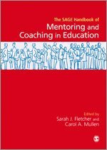 Sarah Judith Fletcher, Carol A Mullen - SAGE Handbook of Mentoring and Coaching in Education, Inbunden