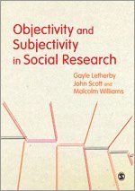 bokomslag Objectivity and Subjectivity in Social Research