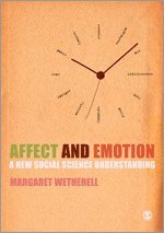 bokomslag Affect and Emotion: A New Social Science Understanding