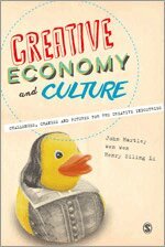 John Hartley, Wen Wen, Henry Siling Li - Creative Economy and Culture, Häftad