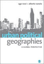Ugo Rossi, Alberto Vanolo - Urban Political Geographies, Häftad