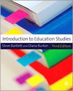 Steve Bartlett, Diana M Burton - Introduction to Education Studies, Inbunden