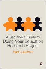 bokomslag A Beginner's Guide to Doing Your Education Research Project