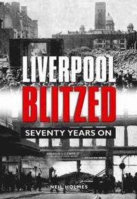 bokomslag Liverpool Blitzed