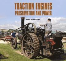 bokomslag Traction Engines Preservation and Power