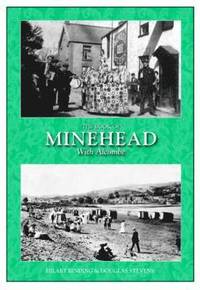 bokomslag The Book of Minehead with Alcombe