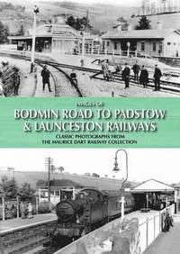 bokomslag Images of Bodmin Road to Padstow & Launceston Railways