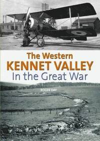 bokomslag The Western Kennet Valley in the Great War