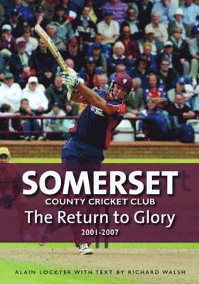 Alain Lockyer, Richard Walsh - Somerset County Cricket Club, Inbunden
