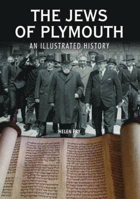Helen P. Fry - Jews of Plymouth, Inbunden