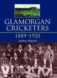 bokomslag Glamorgan Cricketers 1889-1920