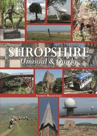 bokomslag Shropshire Unusual & Quirky