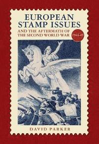 bokomslag European Stamp Issue and the Aftermath of the Second World War